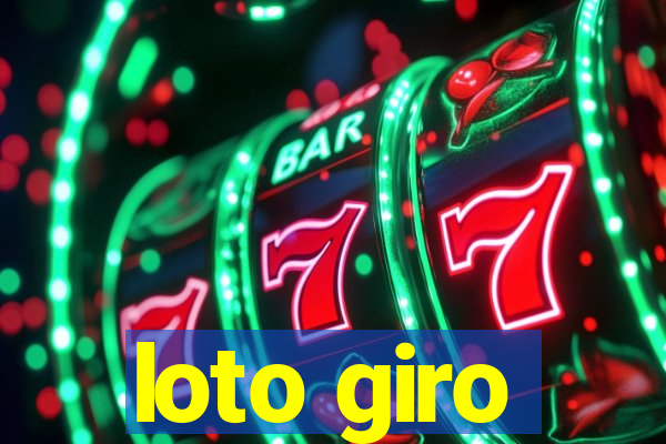 loto giro